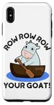 iPhone XS Max Row Row Row Your Goat Funny Animal Pun Case