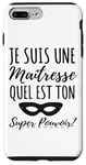 Coque pour iPhone 7 Plus/8 Plus Je Suis Une Maîtresse Cadeau Pour Super Maitresse D' École