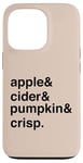 Coque pour iPhone 13 Pro Autumn Apple Cider Pumpkin Crisp Cozy Weather