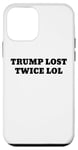 iPhone 12 mini Trump Lost Twice Lol Case