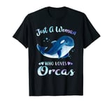 Just A Woman Who Loves Orcas T-Shirt