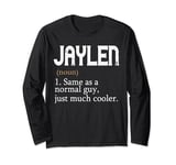 JAYLEN Same As A Normal Guy Just Much Cooler Personalized Long Sleeve T-Shirt