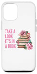 iPhone 12/12 Pro Take a Look It's in a Book: Women & Girls Novel Reader Quote Case