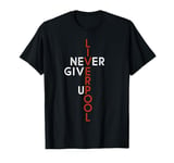 Liverpool Never Give Up Scouser T-Shirt