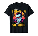 I Love The Sun Funny Vampire Sunglasses Tropical Sunset Vibe T-Shirt