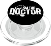 Médecin d'urgence Médecin hospitalier - I Am The Doctor PopSockets PopGrip pour MagSafe