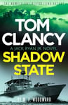 Tom Clancy Shadow State: Jack Ryan, Jr. is in a race for his life in this pulse-racing addition to the bestselling series