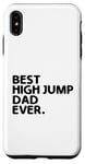 Coque pour iPhone XS Max Best High Jump Dad Ever High Jumping Track And Field Athlète