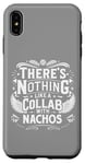 Coque pour iPhone XS Max Rien de tel qu'un Collab avec Nachos - Funny Taco Lover