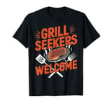 Cooking BBQ Grill Seekers Welcome Fun Vibes T-Shirt