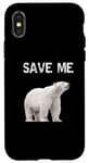 iPhone X/XS Bear Polar Protest Climate Change Arctic Save me Case