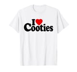 I LOVE HEART COOTIES T-Shirt