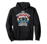 This Photographer Runs On Coffee Retro Camera Photographer Pullover Hoodie