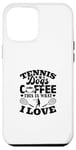 Coque pour iPhone 12 Pro Max Tennis Dogs Coffee This Is What I Love Joueur de tennis