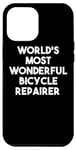 Coque pour iPhone 12 Pro Max Réparateur de vélo le plus merveilleux au monde – Drôle