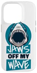 Coque pour iPhone 14 Pro Jaws Off My Wave Requin baleine Blanc