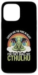 iPhone 13 Pro Max Funny Cthulhu Mythos Quote, Retro Yoga Cthulhu Case