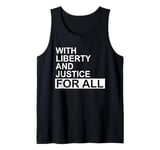 With Liberty and Justice for All Shirt,Equality Equal Rights Tank Top