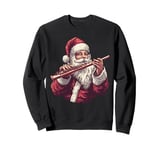 Santa Playing Flute Funny Flute Player Christmas Xmas Pajama Sweatshirt