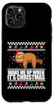 Coque pour iPhone 11 Pro RÉVEILLE-MOI QUAND C'EST NOËL ! Meme Sloth Santa Ugly