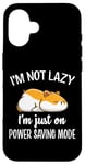 Coque pour iPhone 16 Funny Not Lazy Power Saving Napping Hamster Lover