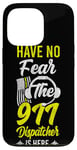 iPhone 13 Pro 911 Dispatcher Thin Gold Yellow Line Have No Fear The 911 Case