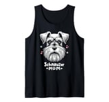 Miniature Schnauzer Mom Schnauzers Tank Top