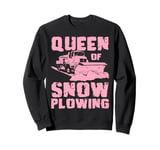 Queen Of The Snow Plow Snowplow Truck Sweatshirt