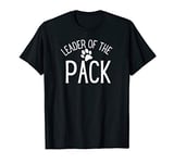 Dog Leader Of The Pack T-Shirt