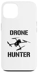 Coque pour iPhone 13 Drone Hunter Objet volant Contrôle de la circulation aérienne