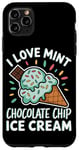 iPhone 11 Pro Max I Love Mint Chocolate Chip Ice Cream Case