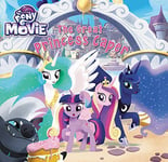 My Little Pony: The Movie: The Great Princess Caper