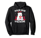 Polar Bear Is My Valentine Hearts Polar Bear Valentines Day Pullover Hoodie