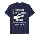 Funny Monorail Please Stand Clear of the Doors Matching T-Shirt