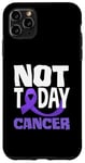 Coque pour iPhone 11 Pro Max Ruban violet de sensibilisation au lymphome de Hodgkin Not Today