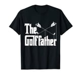 The Golf Father Funny Quote for Golfers T-Shirt