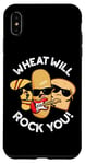 Coque pour iPhone XS Max Wheat Will Rock You Funny Food Jeu de mots