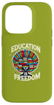 iPhone 14 Pro Education is freedom, Knowledge Power, Motivation,Book lover Case