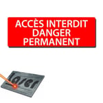 Plaque gravée autocollante 30x10 cm "Accès interdit danger permanent" fond rouge