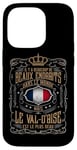 Coque pour iPhone 14 Pro Le Val d'Oise est l'endroit le plus beau que je connaisse