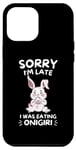 Coque pour iPhone 12 Pro Max Adorable lapin Kawaii Sorry I'm Late I Was Eating Onigiri