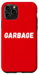 Coque pour iPhone 11 Pro Garbage For Trump Team Garbage American Garbage Truck Funny