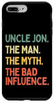 Coque pour iPhone 7 Plus/8 Plus Oncle Jon Citation drôle The Man The Myth The Bad Influence