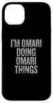 iPhone 14 Plus I'm Omari Doing Omari Things Funny Vintage Case