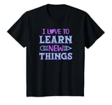 Youth I Love To Learn New Things -Teen Girls’ Self Esteem T-Shirt