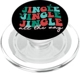 Jingle Jingle Jingle All The Way Christmas Spirit PopSockets PopGrip for MagSafe