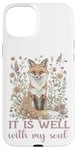 Coque pour iPhone 15 Plus It Is Well With My Soul Religieux Christian Fox Cottagecore