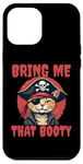 iPhone 12 Pro Max Bring me that Booty Funny Cat Pirate Case