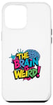 iPhone 12 Pro Max The brain is weird. Neurological & Neurodiversity Psych col Case