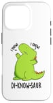 Coque pour iPhone 16 Pro Jeu de mots drôle de dinosaure Di-know-saur